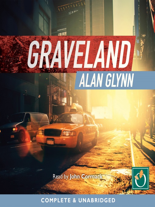 Title details for Graveland by Alan Glynn - Available